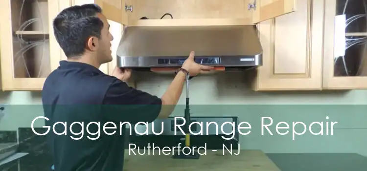 Gaggenau Range Repair Rutherford - NJ
