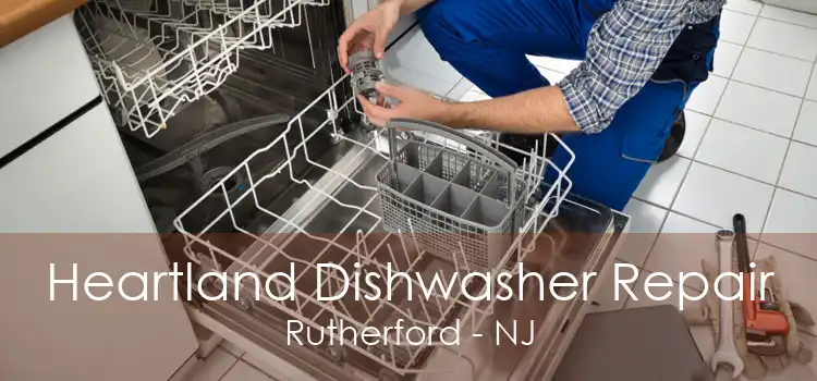 Heartland Dishwasher Repair Rutherford - NJ