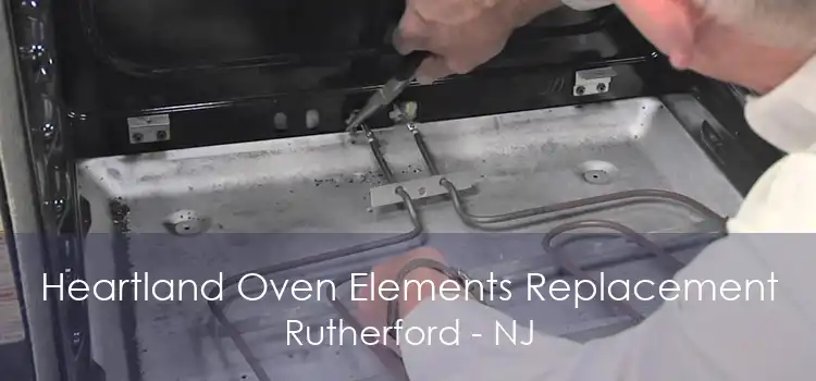 Heartland Oven Elements Replacement Rutherford - NJ